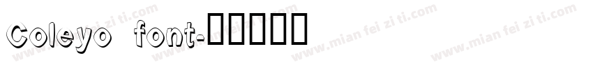 Coleyo font字体转换